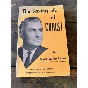 The Saving Life of Christ Major W Ian Thomas 1961 Zondervan Vintage Paperback